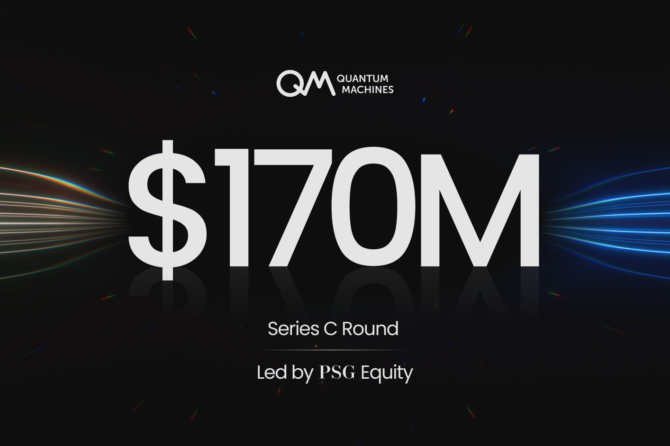 Quantum Machines Raises $170M as Its Customer Base Exceeds 50% of Companies Developing Quantum Computers